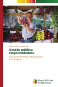 Gestão pública empreendedora : O caso da Prefeitura Municipal de Camaragibe （2014. 140 S. 220 mm）