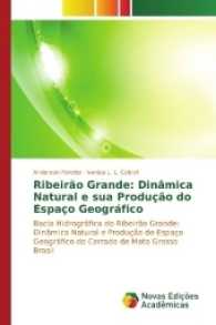 Ribeirão Grande: Dinâmica Natural e sua Produção do Espaço Geográfico : Bacia Hidrográfica do Ribeirão Grande: Dinâmica Natural e Produção do Espaço Geográfico d （2017. 108 S. 220 mm）