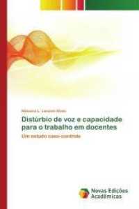Distúrbio de voz e capacidade para o trabalho em docentes : Um estudo caso-controle （2014. 64 S. 220 mm）