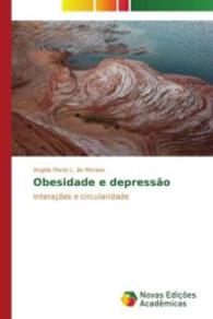 Obesidade e depressão : Interações e circularidade （2014. 120 S. 220 mm）