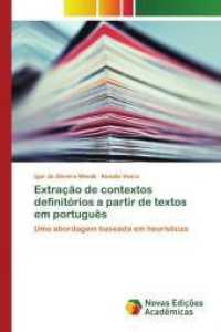 Extração de contextos definitórios a partir de textos em português : Uma abordagem baseada em heurísticas （2014. 72 S. 220 mm）