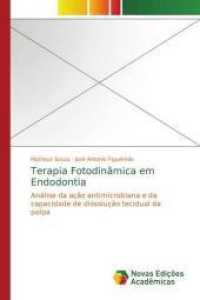 Terapia Fotodinâmica em Endodontia : Análise da ação antimicrobiana e da capacidade de dissolução tecidual da polpa （2014. 80 S. 220 mm）