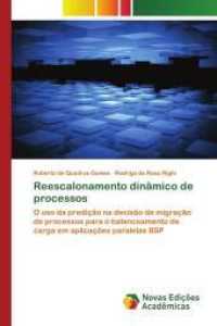 Reescalonamento dinâmico de processos : O uso da predição na decisão de migração de processos para o balanceamento de carga em aplicações paralelas BSP （2014. 164 S. 220 mm）