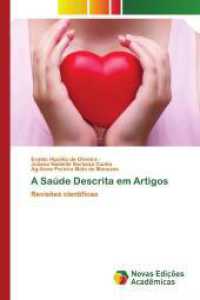 A Saúde Descrita em Artigos : Revisões científicas （2025. 64 S. 220 mm）