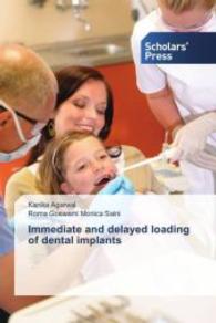 Immediate and delayed loading of dental implants （2013. 132 S. 220 mm）