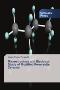 Microstructure and Electrical Study of Modified Perovskite Ceramic （2013. 228 S. 220 mm）