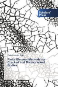 Finite Element Methods for Cracked and Microcracked Bodies （2014. 188 S. 220 mm）