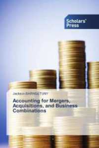 Accounting for Mergers, Acquisitions, and Business Combinations （2025. 176 S. 220 mm）