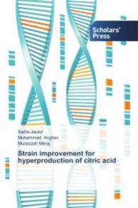 Strain improvement for hyperproduction of citric acid （2014. 136 S. 220 mm）