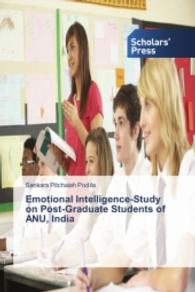 Emotional Intelligence-Study on Post-Graduate Students of ANU, India （2014. 216 S. 220 mm）