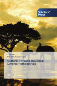 Cultural Threads Unveiled: Diverse Perspectives （2023. 56 S. 220 mm）