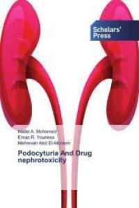Podocyturia And Drug nephrotoxicity （2019. 52 S. 220 mm）