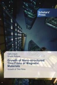 Growth of Nano-structured Thin Films of Magnetic Materials : Growth of Thin Films （2015. 128 S. 220 mm）