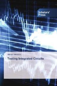 Testing Integrated Circuits （2014. 160 S. 220 mm）