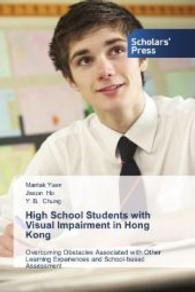 High School Students with Visual Impairment in Hong Kong : Overcoming Obstacles Associated with Other Learning Experiences and School-based Assessment （2014. 60 S. 220 mm）