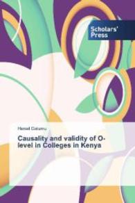 Causality and validity of O-level in Colleges in Kenya （2014. 100 S. 220 mm）