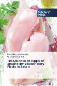 The Channels of Supply of Smallholder Village Poultry Flocks in Sokoto （2017. 64 S. 220 mm）