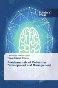 Fundamentals of Collection Development and Management （2017. 128 S. 220 mm）