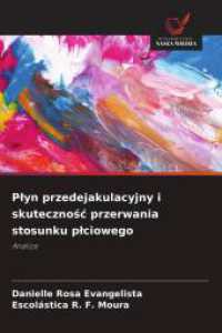 Plyn przedejakulacyjny i skutecznosc przerwania stosunku plciowego : Analiza （2025. 76 S. 220 mm）