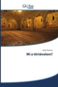 Mi a történelem? （2016. 52 S. 220 mm）