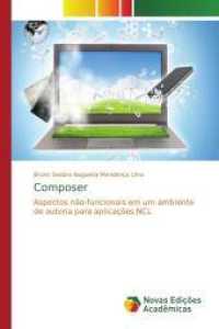 Composer : Aspectos não-funcionais em um ambiente de autoria para aplicações NCL （2014. 84 S. 220 mm）