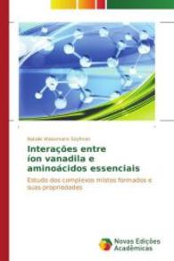 Interações entre íon vanadila e aminoácidos essenciais : Estudo dos complexos mistos formados e suas propriedades （2014. 112 S. 220 mm）