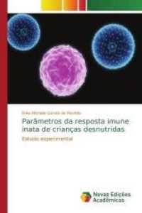 Parâmetros da resposta imune inata de crianças desnutridas : Estudo experimental （2015. 128 S. 220 mm）