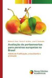 Avaliação de portaenxertos para pereiras europeias no Brasil : Hábito de frutificação, crescimento e produção （2014. 60 S. 220 mm）