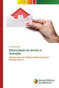 Efetividade do direito à moradia : Análise à luz da Política Habitacional em Montes Claros （2015. 68 S. 220 mm）