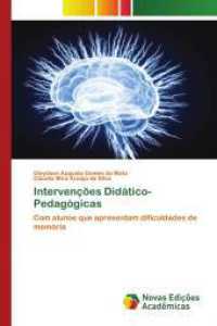 Intervenções Didático-Pedagógicas : Com alunos que apresentam dificuldades de memória （2025. 72 S. 220 mm）