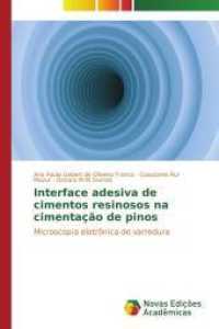 Interface adesiva de cimentos resinosos na cimentação de pinos : Microscopia eletrônica de varredura （2015. 80 S. 220 mm）