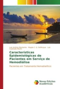 Características Epidemiológicas de Pacientes em Serviço de Hemodiálise : Pacientes em Tratamento Hemodialítico （2016. 64 S. 220 mm）