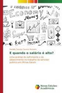 E quando o salário é alto? : Uma análise do sofrimento e do adoecimento no trabalho do servidor público em Minas Gerais （2015. 100 S. 220 mm）