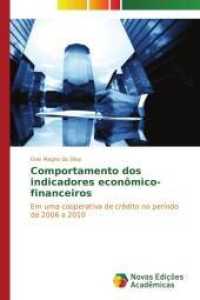Comportamento dos indicadores econômico-financeiros : Em uma cooperativa de crédito no período de 2006 a 2010 （2015. 160 S. 220 mm）