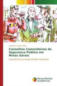 Conselhos Comunitários de Segurança Pública em Minas Gerais : Experiência na cidade de Belo Horizonte （2015. 168 S. 220 mm）