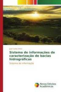 Sistema de informações de caracterização de bacias hidrográficas : Sistema de informação （2015. 260 S. 220 mm）