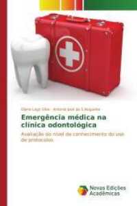 Emergência médica na clínica odontológica : Avaliação do nível de conhecimento do uso de protocolos （2015. 80 S. 220 mm）