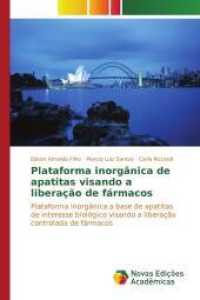 Plataforma inorgânica de apatitas visando a liberação de fármacos : Plataforma inorgânica a base de apatitas de interesse biológico visando a liberação controlada de fármacos （2015. 92 S. 220 mm）