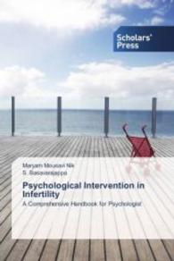 Psychological Intervention in Infertility : A Comprehensive Handbook for Psychologist （2015. 228 S. 220 mm）