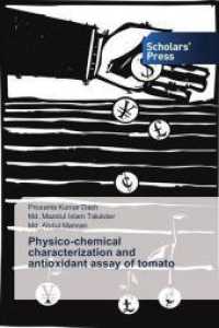 Physico-chemical characterization and antioxidant assay of tomato （2018. 68 S. 220 mm）
