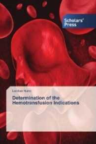 Determination of the Hemotransfusion Indications （2017. 112 S. 220 mm）