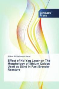 Effect of Nd-Yag Laser on The Morphology of lithium Oxides Used as Sand in Fast Breeder Reactors （2015. 104 S. 220 mm）