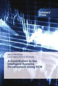 A Contribution to the Intelligent Systems Development Using DCN （2015. 180 S. 220 mm）
