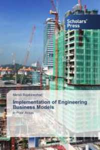Implementation of Engineering Business Models : in Poor Areas （2025. 108 S. 220 mm）