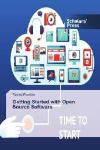 Getting Started with Open Source Software （2017. 252 S. 220 mm）