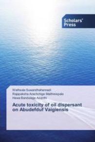 Acute toxicity of oil dispersant on Abudefduf Vaigiensis （2015. 60 S. 220 mm）