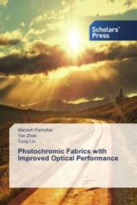 Photochromic Fabrics with Improved Optical Performance （2015. 200 S. 220 mm）