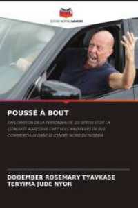 POUSSÉ À BOUT : EXPLORATION DE LA PERSONNALITÉ, DU STRESS ET DE LA CONDUITE AGRESSIVE CHEZ LES CHAUFFEURS DE BUS COMMERCIAUX DANS LE CENTRE-NORD DU NIGERIA （2025. 140 S. 220 mm）