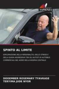 SPINTO AL LIMITE : ESPLORAZIONE DELLA PERSONALITÀ, DELLO STRESS E DELLA GUIDA AGGRESSIVA TRA GLI AUTISTI DI AUTOBUS COMMERCIALI NEL NORD DELLA NIGERIA CENTRALE （2025. 132 S. 220 mm）