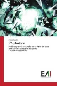 L'Esplosione : Hai bisogno di caos nella tua anima per dare alla nascita una stella danzante - Friedrich Nietzsche- （2017. 136 S. 220 mm）